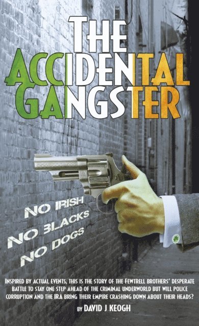 David Keogh - Accidental Gangster: Part 2, E-bok