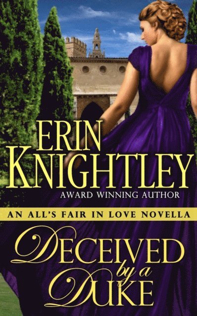 Erin Knightley - Deceived by a Duke, E-bok