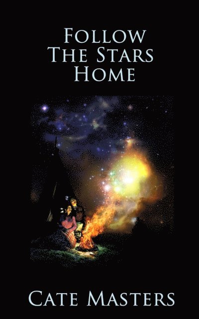 Cate Masters - Follow The Stars Home, E-bok