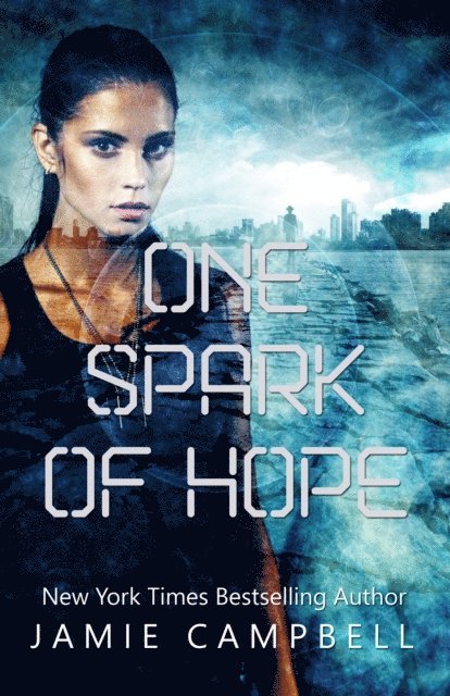 Jamie Campbell - One Spark of Hope, E-bok