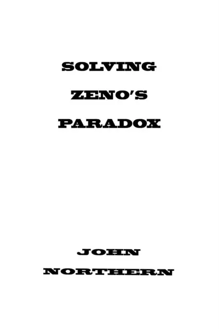 John Northern - Solving Zeno's Paradoxes, E-bok. Tillgänglighet: Lägg i varukorg