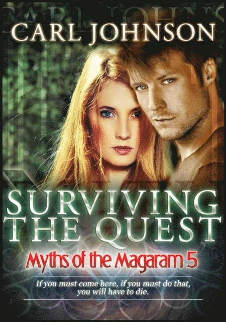 Carl Johnson - Myths of the Magaram 4: Quest of the Heart, E-bok