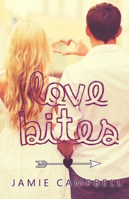 Jamie Campbell - Love Bites, E-bok