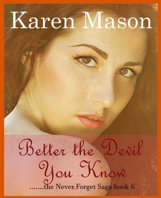 Karen Mason - Better the Devil You Know, E-bok