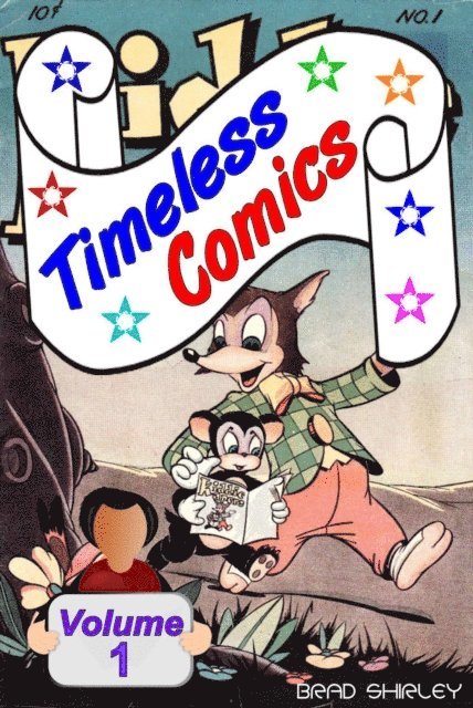 Brad Shirley - Timeless Comics (Kiddie Kapers), E-bok. Tillgänglighet: Lägg i varukorg