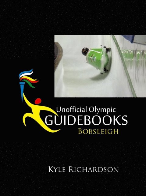 Unofficial Olympic Guidebooks - Bobsleigh