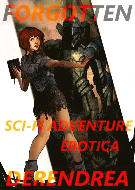 Derendrea - Forgotten ~ Sci-fi Erotic Adventure, E-bok. Tillgänglighet: Lägg i varukorg