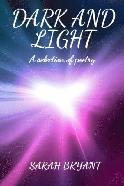 Sarah Bryant - Dark and Light, E-bok