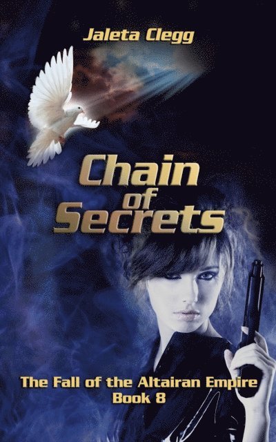 Jaleta Clegg - Chain of Secrets, E-bok