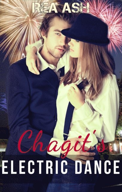 Rea Ash - Chagit's Electric Dance, E-bok