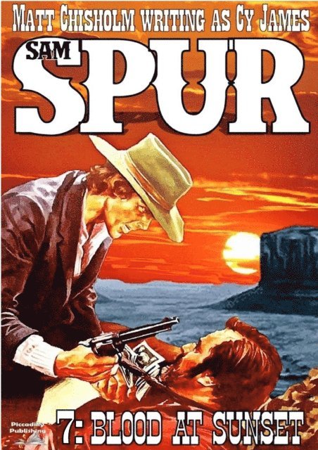 Matt Chisholm - Sam Spur 7: Blood at Sunset, E-bok. Tillgänglighet: Lägg i varukorg