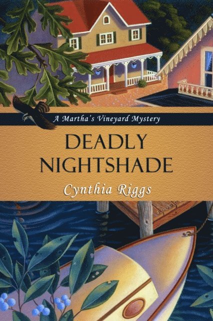 Cynthia Riggs - Deadly Nightshade (A Martha's Vineyard Mystery), E-bok