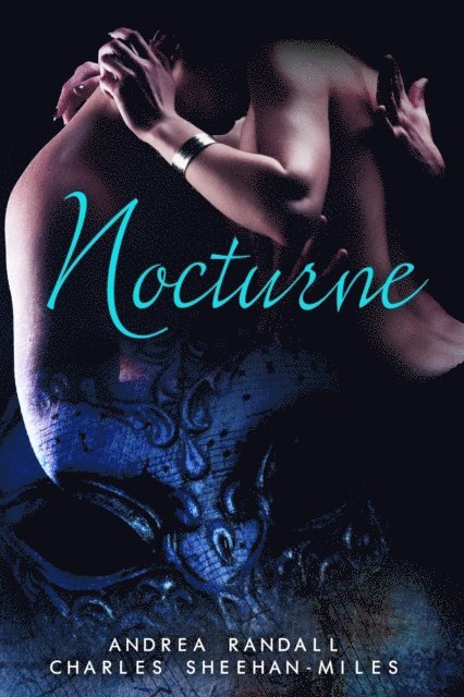 Charles Sheehan-Miles - Nocturne, E-bok