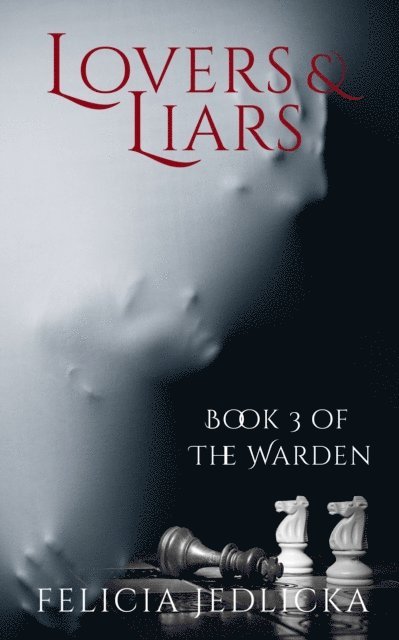 Felicia Jedlicka - Lovers and Liars, E-bok