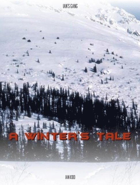 Ian Kidd - Ian's Gang: A Winter's Tale, E-bok