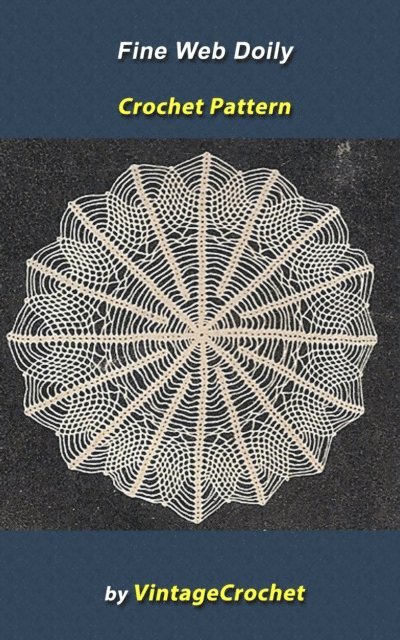 Fine Web Doily Vintage Crochet Pattern