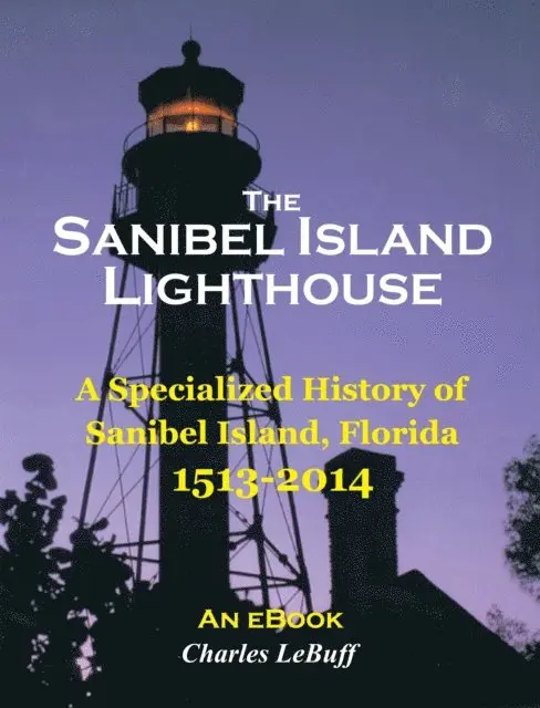 Charles LeBuff - Sanibel Island Lighthouse, E-bok. Tillgänglighet: Lägg i varukorg