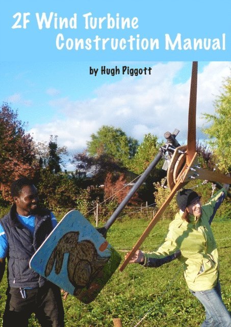Hugh Piggott - 2F Wind Turbine Construction Manual, E-bok
