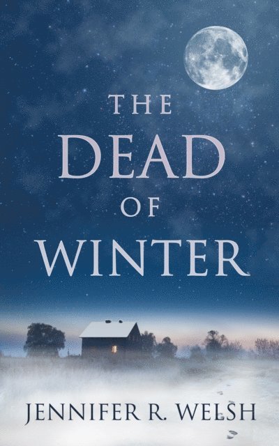 Jennifer Welsh - Dead of Winter, E-bok