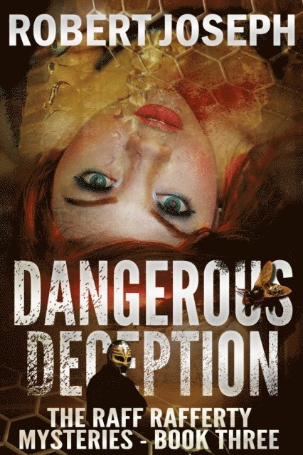 Robert Joseph - Dangerous Deception, E-bok