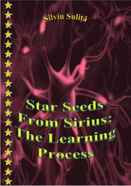 Star Seeds From Sirius: The Learning Process