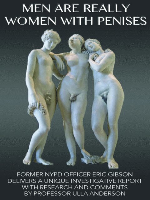 Eric Gibson - Men are Really Women with Penises, E-bok