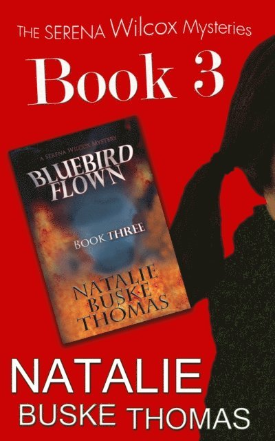 Natalie Buske Thomas - Bluebird Flown, E-bok