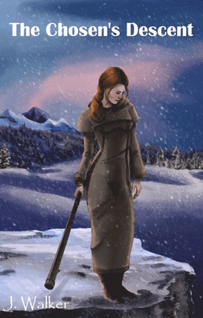 J. Walker - Chosen's Descent, E-bok