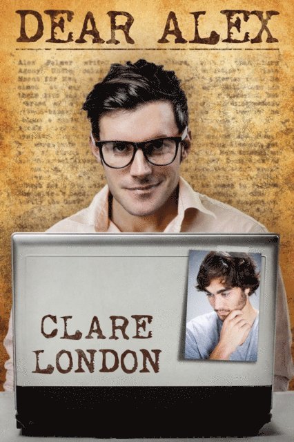 Clare London - Dear Alex, E-bok. Tillgänglighet: Lägg i varukorg