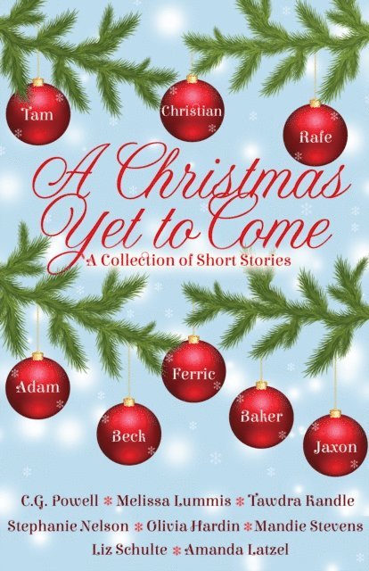Liz Schulte - Christmas Yet To Come, E-bok