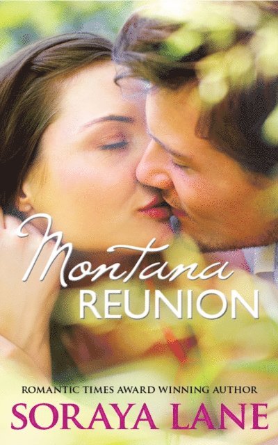 Soraya Lane - Montana Reunion, E-bok