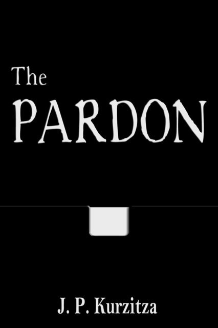 J. P. Kurzitza - Pardon, E-bok
