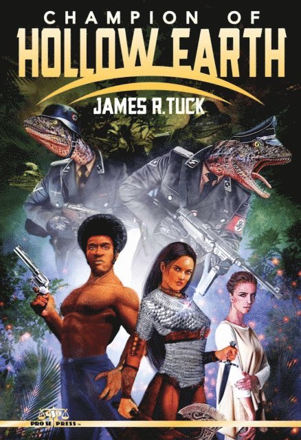 James R. Tuck - Champion of Hollow Earth, E-bok
