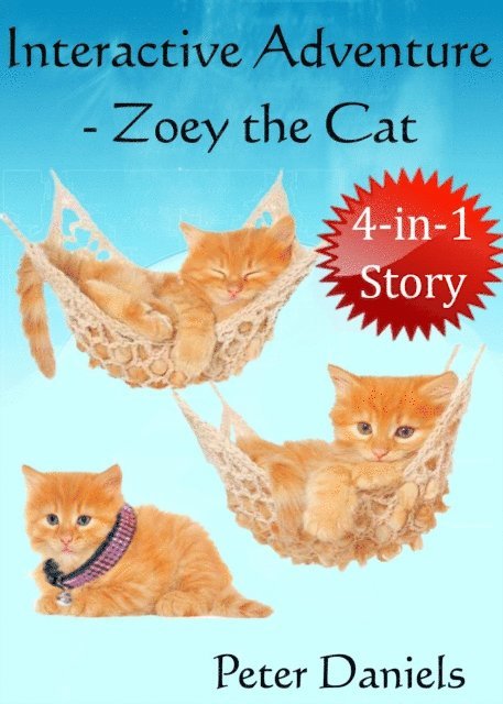 Peter Daniels - Interactive Adventure - Zoey the Cat, E-bok