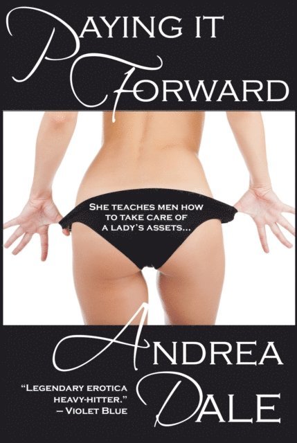 Andrea Dale - Paying It Forward, E-bok