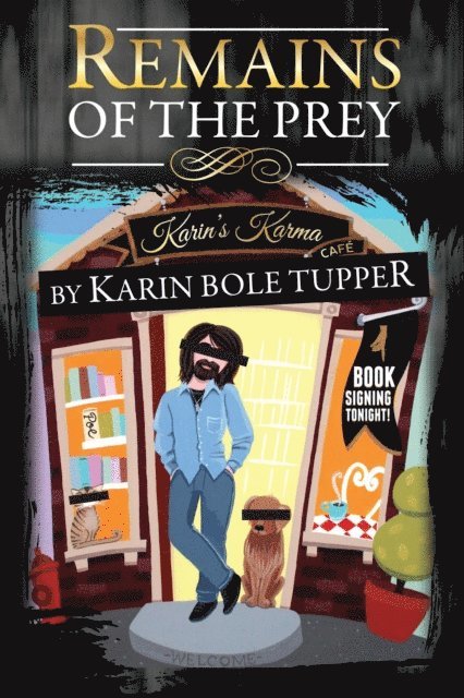 Karin Bole Tupper - Remains Of The Prey, E-bok