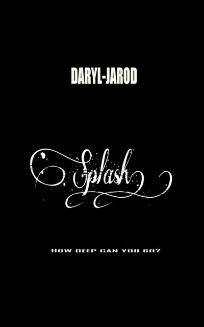 Daryl-Jarod - Splash, E-bok