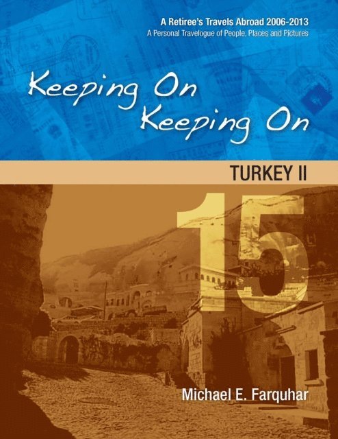 Michael Farquhar - Keeping On Keeping On---15---Turkey II, E-bok. Tillgänglighet: Lägg i varukorg