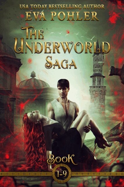 Eva Pohler - Underworld Saga: Book 1-9, the Complete Series, E-bok