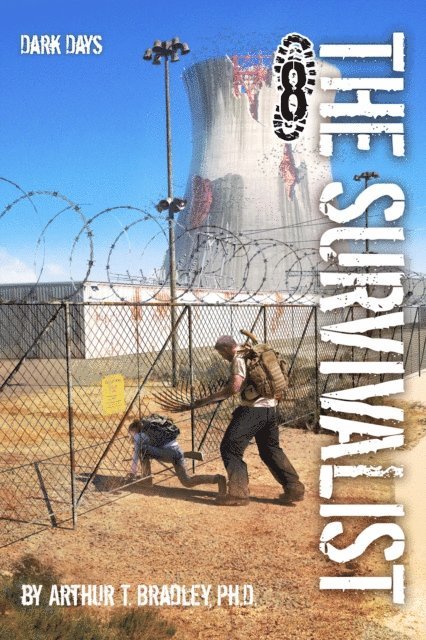 Arthur T. Bradley - Survivalist (Dark Days), E-bok. Tillgänglighet: Lägg i varukorg