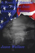 Touch of America: Four Stories from American History