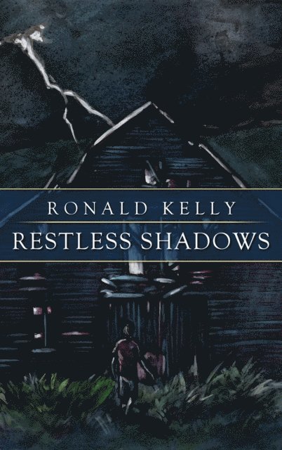 Ronald Kelly - Restless Shadows, E-bok