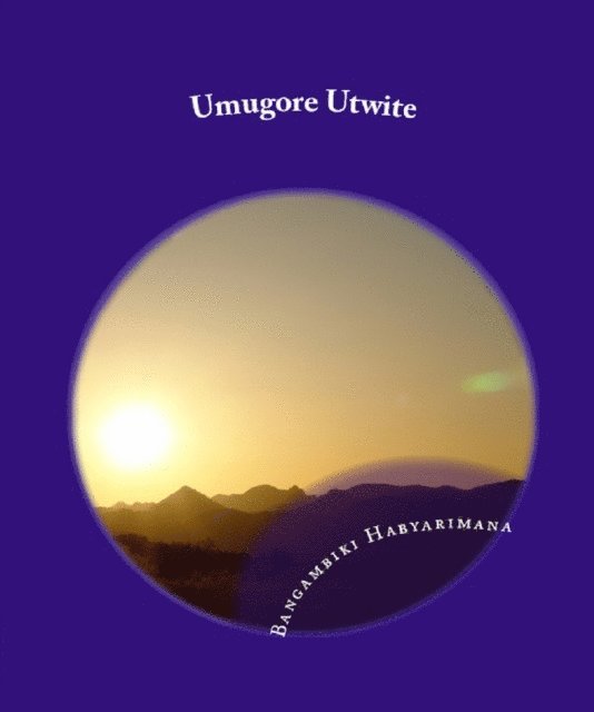 Bangambiki Habyarimana - Umugore Utwite, E-bok. Tillgänglighet: Lägg i varukorg