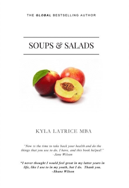 Kyla Latrice Tennin - Soups & Salads, E-bok