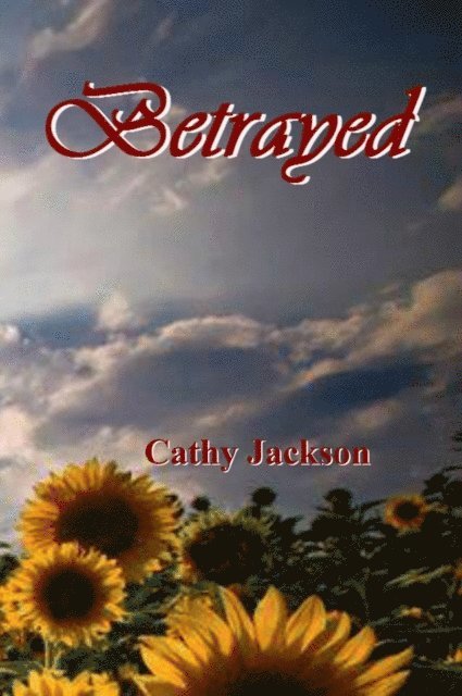Cathy Jackson - Betrayed, E-bok
