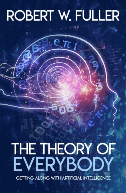 Robert W. Fuller - Theory of Everybody, E-bok