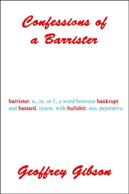 Geoffrey Gibson - Confessions of a Barrister, E-bok. Tillgänglighet: Lägg i varukorg