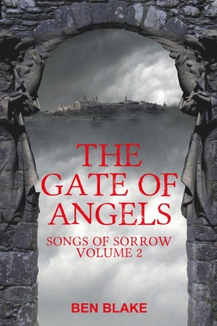 Ben Blake - Gate of Angels, E-bok