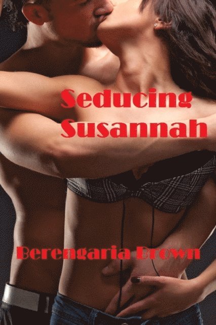 Berengaria Brown - Seducing Susannah, E-bok. Tillgänglighet: Lägg i varukorg