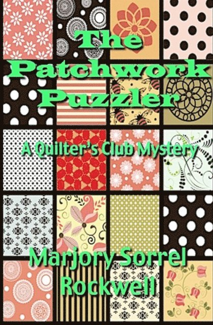 Marjory Sorrell Rockwell - Patchwork Puzzler, E-bok
